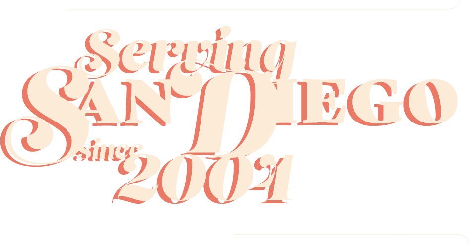 Serving San Diego since 2004